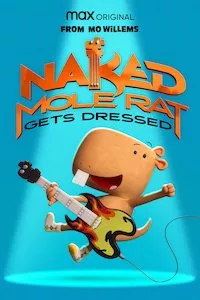 Pelisplus Naked Mole Rat Gets Dressed: The Underground Rock Experience