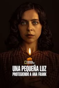 Pelisplus Una pequeña luz: protegiendo a Ana Frank