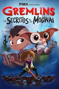 Pelisplus Gremlins: Los Secretos de Mogwai