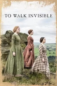 Pelisplus To Walk Invisible: The Bronte Sisters