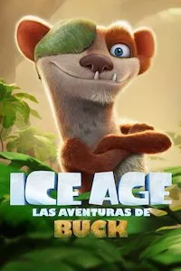 Pelisplus Ice Age: Las aventuras de Buck