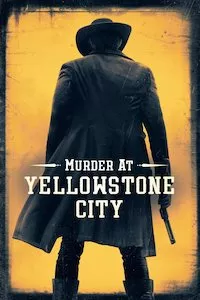 Pelisplus Murder at Yellowstone City