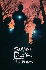 Pelisplus Super Dark Times