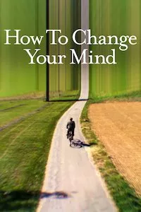 Pelisplus How to Change Your Mind