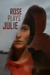 Pelisplus Rose Plays Julie