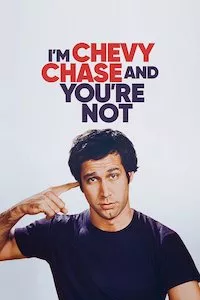 Image I'm Chevy Chase and You're Not