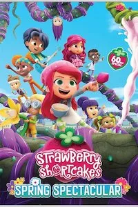 Pelisplus Strawberry Shortcake's Spring Spectacular