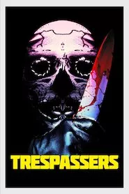 Pelisplus Trespassers