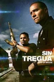 Pelisplus End of watch (Sin tregua)