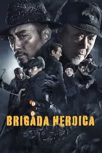 Pelisplus Brigada Heroica