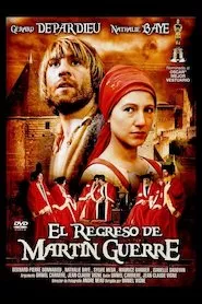 Pelisplus Le retour de Martin Guerre (El regreso de Martin Guerre)