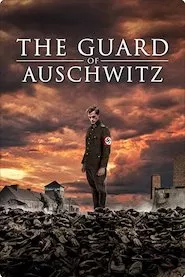 Pelisplus The Guard of Auschwitz