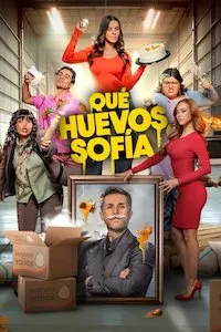 Pelisplus Qué Huevos Sofía