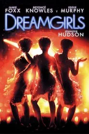 Pelisplus Dreamgirls (Soñadoras)