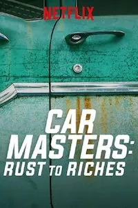 Pelisplus Car Masters: Rust to Riches