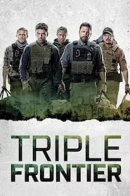 Pelisplus Triple Frontier (Triple frontera)