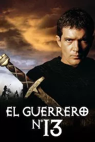 Pelisplus The 13th Warrior (El guerrero nº 13)