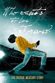 Image The Freddie Mercury Story: Who Wants to Live Forever