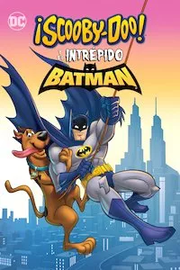 Pelisplus Scooby-Doo & Batman: the Brave and the Bold