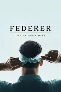 Pelisplus Federer: Twelve Final Days