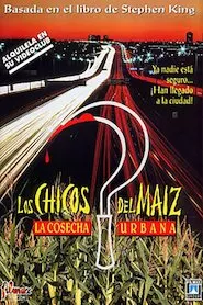 Pelisplus Los chicos del maíz 3: la cosecha urbana