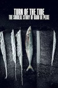 Image Turn of the Tide: The Surreal Story of Rabo de Peixe