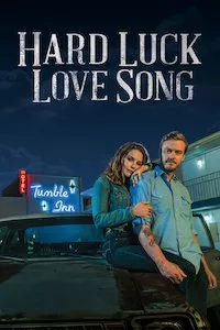 Pelisplus Hard Luck Love Song