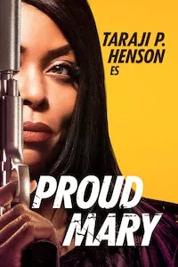 Pelisplus Proud Mary