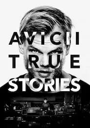 Image Avicii: True Stories