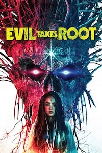 Pelisplus Evil Takes Root