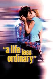 Image A Life Less Ordinary (Vidas sin reglas)