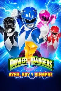 Pelisplus Mighty Morphin Power Rangers: Ayer, hoy y siempre