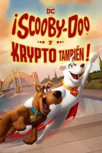 Pelisplus ¡Scooby Doo! ¡Y Krypto también!