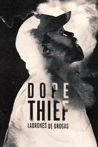 Image Dope Thief: ladrones de drogas