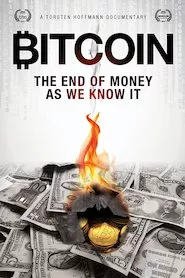 Pelisplus Bitcoin The End of Money as We Know It