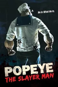 Pelisplus Popeye the Slayer Man