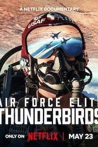 Image Thunderbirds: La élite de la Fuerza Aérea de EE. UU.