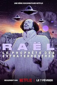 Pelisplus Raël: El profeta de los extraterrestres