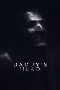 Pelisflix Daddy's Head