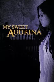 Pelisplus My Sweet Audrina (Mi dulce Audrina)