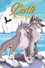 Pelisplus Balto 2: Aventura en la tierra de hielo