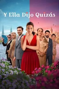 Pelisplus Y ella dijo quizás