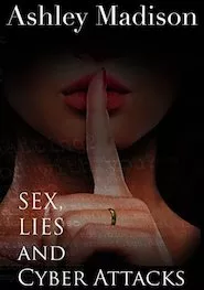 Pelisplus Ashley Madison: Sex, Lies And Cyber Attacks