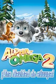 Pelisplus Alpha y Omega 2: El osito desaparecido