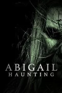 Pelisplus Abigail Haunting