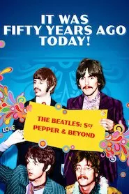 Pelisplus It Was Fifty Years Ago Today! The Beatles