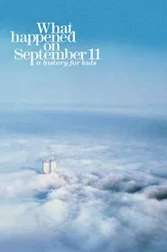 Pelisplus Lo que ocurrió el 11 de septiembre (What Happened on September 11)