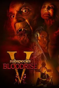 Pelisplus Subspecies V: Blood Rise