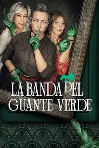 Pelisplus La banda del guante verde (The Green Glove Gang)