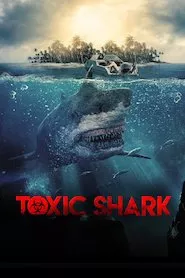 Pelisplus Toxic Shark